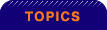 TOPICS